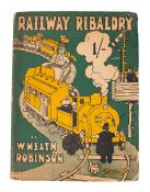 ROBINSON, W. Heath ... (illustrator), Railway Ribaldry being 6 pages of Railway Humour - org.