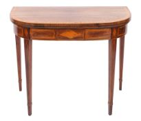 A late George III rosewood and inlaid card table of D-shaped outline,