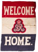 A WWI period 'Welcome Home' flag .