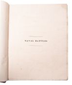 EKINS, Charles, Naval Battles from 1744 to the Peace in 1814, critically reviewed and illustrated,