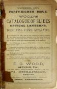 WITHDRAWN LOT 'Wood's catalogue of slides, optical lanterns,