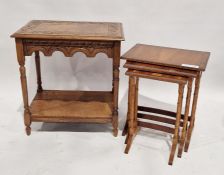 Nest of three side tables and an oak table with carvefd top and undershelf