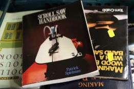 A TRAY OF WOODWORKING BOOKS INCLUDING WOOD TURNING, SCROLL SAWING ETC