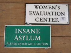 ***AN INSANE & WOMENS EVALUATION SIGNS**