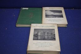 CAERNARVONSHIRE VOLUMES 1-3 ROYAL COMMISION ON ANCIENT AND HISTORICAL MONUMENTS, London 1956, 1960,