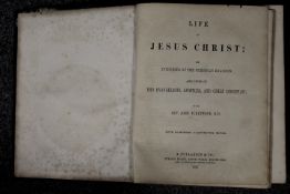 A BOUND LIFE OF CHRIST BOOK TOGETHER WITH A BOOK ON GLADSTONE A/F