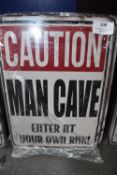 *Three Caution Mancave Enter at Your Own Risk Signs