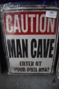 *Three Caution Mancave Enter at Your Own Risk Signs