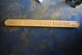 *Wooden Sign “Banksy Graffiti Art Bristol”