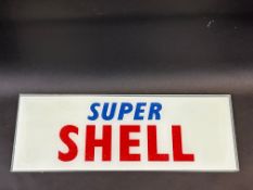 A Super Shell glass petrol pump brand insert, 18 x 6 1/2