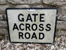 A Gate Across Road cast alloy road sign, 20 x 15