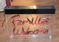 1 x Families Welcome Neon Sign in Acrylic Case - Dimensions: H58 x W69 x D10 cms - Recently