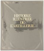 Histoire illustrée de l'Artillerie