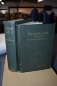 Travel. Lyell, D. D. - Nyasaland for the Hunter and Settler. London: 1912. Ex-lib. Original cloth.