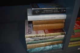 York and Yorkshire. A selection, includes; An Inventory of the Historical Monuments in the City of