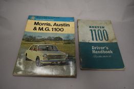 An Austin 1100 drivers handbook, 1967 dated and a Pearson's car servicing series book for Morris,