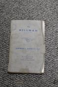 The Hillman Mark VII owners handbook, for De Luxe saloon, Californian and Convertible coupe.
