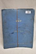An early workshop manual for the Imp, 1963 dated.