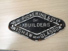 A cast metal Wagon Plate, R Y Pickering & Co Ltd, Wishaw Near Glasgow, Builders in black with