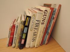 Thirteen Gun related Hard Back Volumes including Illustrated Encylopedia of Fire Arms, The Book of