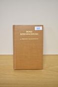 A Hard cover book titled 'More Reminiscences' by A Holden Illingworth tightly bound with slight