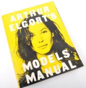 ARTHUR ELGORT'S MODELS MANUAL - PAPERBACK BOOK