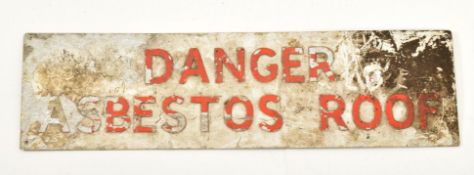 20TH CENTURY ALUMINIUM DANGER ASBESTOS ROOF SIGN
