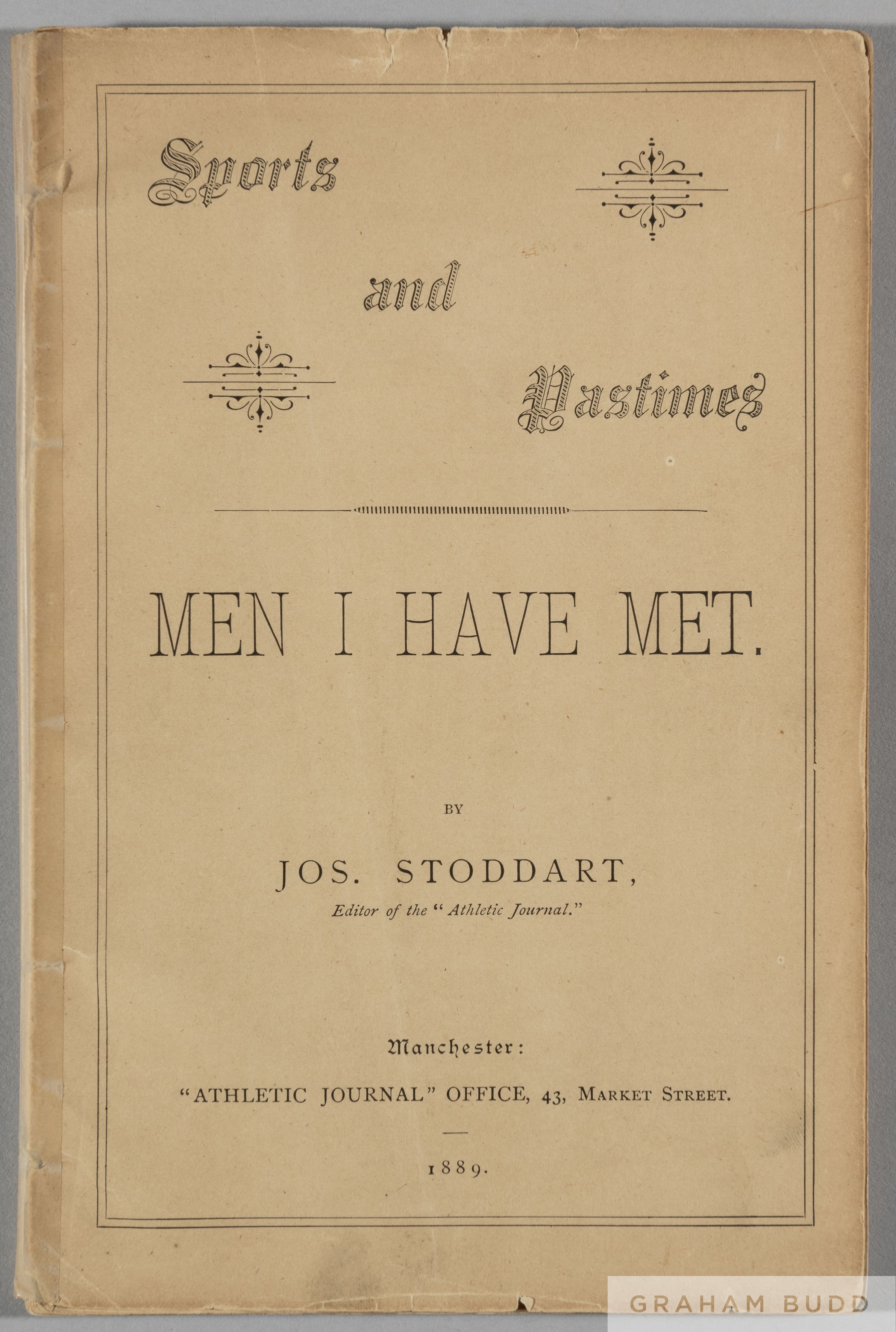 Book of 'Pastimes' headed Sports & Pastimes 'Men I have Met' 1889 by Jos. Stoddart
