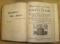 [SOCINIANISM] EDWARDS (J.) A Preservative against Socinianism..., sm. 4to, 4 parts in 1, licence