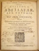 [IBN TUFAYL / POCOCKE (E.) translator:] Philosophus Autodidactus sive Epistola Abi Jaafar Ebn