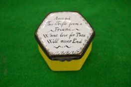 A 19th century enamel hexagonal shaped pill box 'Accept this trifle from a friend....'