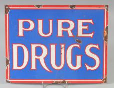 A PURE DRUGS BLUE AND WHITE ENAMEL SIGN. 15ins x 11.5ins.