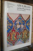[PUGIN] WEDGWOOD (A.) A. W. N. PUGIN and the Pugin Family, 4to, illus., clo., d.w., 1st Edn., 1985.