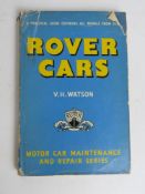 Book; Rover Cars by V.H. Watson, published by C. Arthur Pearson Limited 1963.
