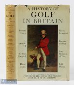 Darwin, Bernard - A History of Golf in Britain 1952 first impression, contributors include H