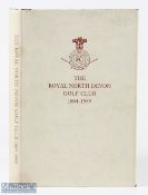 Royal North Devon Golf Club History signed - 
