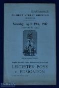 English Schools FA 1947 Cup s/f Leicester boys v Edmonton boys 19 April 1947 programme at