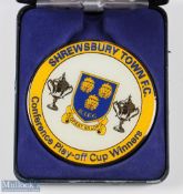 Shrewsbury Town 2004 Conference play-off cup winner; limited edition of souvenir medals, this is