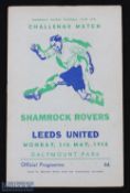 1957/58 Shamrock Rovers v Leeds Utd challenge match programme 5 May 1958 at Dalymount Park; slight