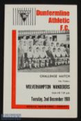 1969/70 Dunfermline Athletic v Wolverhampton Wanderers challenge match programme 2 December 1969;