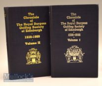 The Chronicle of The Royal Burgess Golfing Society of Edinburgh 1735 – 1985 Vol I and Vol II