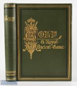 Clark, R - Golf - A Royal and Ancient Game - in green boards with gilt spine - 1st ed 1875 publ'd by