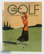 L'affiche de Golf: Golf posters Alexis Orloff - a French Edition with some side notes in English,