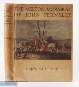 1931 Signed Copy the Melton Mowbray of John Ferneley by Guy Paget H/B Fox Hunting, Hb +D/j G+