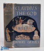 Robert Graves - Claudius the God and His Wife Messalina, 1934, first edition. Dj present, though