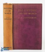 Palestine and The World by P G Jannaway 1922 - 272 page book with Photographs and fold out Map.