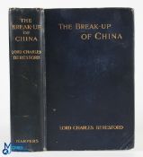 The Break-Up of China by Lord Charles Beresford. 1899 - Subtitled 