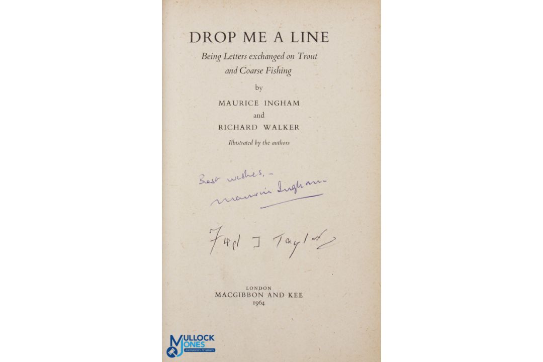 Richard Walker & Maurice Ingham Fishing Book c1964, Drop Me a Line, 2nd edition signed by Maurice - Image 2 of 2