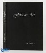 Flies as Art Paul Whillock The Definitive Step by Step Guide to Modern Realistic Fly Tying 2006 G+