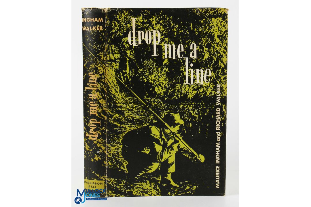 Richard Walker & Maurice Ingham Fishing Book c1964, Drop Me a Line, 2nd edition signed by Maurice - Image 1 of 2